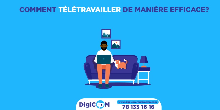 comment télétravailler de manière efficace