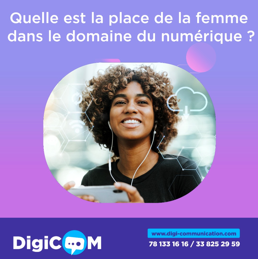 Quelle est la place de la femme dans le domaine du numérique?